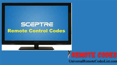 Remote Control Codes For Sceptre TVs.